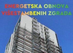 Pročitajte više o članku Krenule prijave za Poziv na dodjelu bespovratnih sredstava “Energetska obnova višestambenih zgrada” – rok za prijave najkasnije 3. lipnja 2024.